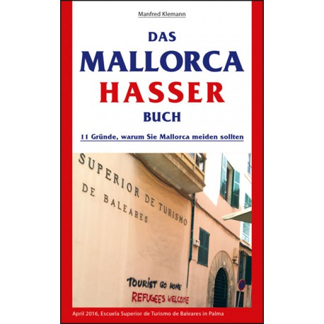 Das Mallorca Hasser Buch